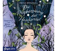 Schulz,Jana - Die Prophezeiung der Hawkweed