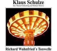 Schulze Klaus - Richard Wahnfried's Tonwelle