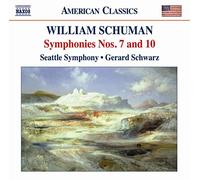 William Schuman Symphonies Nos. 7 and 10 (Schwarz, Seattle So) (CD) Album
