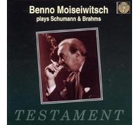 Schumann - Benno Moiseiwitsch Plays