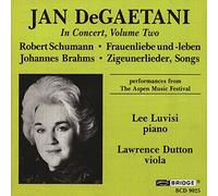 Schumann/Brahms - Jan Degaetani In Concert Vol. 2