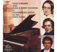 SCHUMANN C. / SCHUMANN R. Vorraber Plays C & R Schumann (CD)