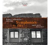 Schumann/ Cappella Aquileia/ Bosch - Symphonies 3 & 1
