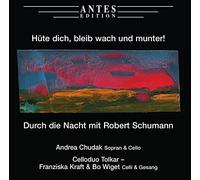 Schumann/ Chudak - Huete Dich Bleib Wach Und Munter