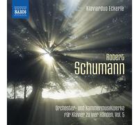 Schumann/ Eckerle - Orchester & Kammermusikwer 5