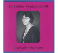 Schumann, Elisabeth - Arias & Lieder By Mozart Bach Schumann