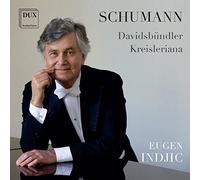 Schumann/ Indjic, Eugen - Davidsbundlertanze Op.6 - Kreisleriana Op.16