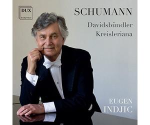 Schumann/ Indjic, Eugen - Davidsbundlertanze Op.6 - Kreisleriana Op.16
