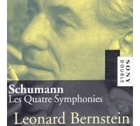 Schumann: Les Quatre Symphonies