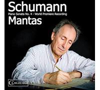 Schumann/ Mantas - Piano Sonata 4 In F Minor