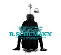 Schumann, R. - Cello Heroics Vol. 1-Schumann Cello Concerto