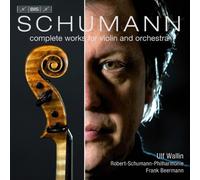 Schumann, R. - Complete Works For Violin & Orchestra