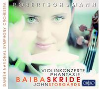Robert Schumann Robert Schumann: Violinkonzerte/Phantasie (CD) Album