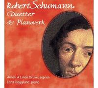 Schumann, R. - Duetter & Pianoverk