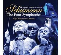 Schumann, R. - Grzegorz Nowak Conducts The Four Symphonies