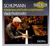 Schumann, R. - Kreisleriana/Etudes