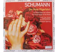 Schumann, R. - Le Pèlerinage de la rose