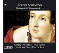 Robert Schumann – Klavierwerke & Kammermusik – IX – CD audio