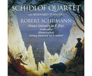 Schumann, R. - Quintet Piano Op. 44/Quartet String (Am) Op.