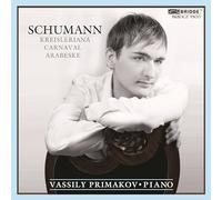 Vassily Primakov Carnaval/Kreisleriana/Arabeske (CD) Album