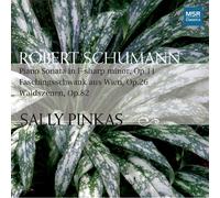 Schumann, Robert - Schumann: Sonata In F Sharp Minor