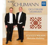 Schumann, Robert/ Wilson, Stanley - Robert Schumann: Dichterliebe Op 48 Liederkreis