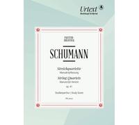 SCHUMANN - String Quartets Nos. 1-3 Op. 41