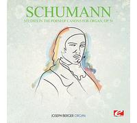 Schumann - Studies In The Form Of Canons For Organ Op. 56