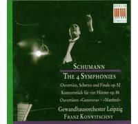 Schumann: The 4 Symphonies by R. Schumann