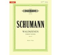 Schumann: Waldszenen Op.82 (Piano Solo) (EP9526)