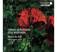 Schumann/Widmann - Fleurs Du Mal/Nachtstucke/Gesange Der Fruhe/