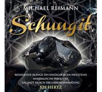 Schungit (528 Hertz)