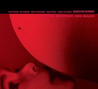 SCHUNKE, SEBASTIAN - GENESIS MYSTERY & MAGIC