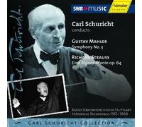 Schuricht - C. Schuricht Conducts: Mahler - Symphony No. 3, R. Strauss - Eine Alpensinfonie op. 64
