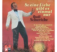SCHURICKE, Rudi - So eine Liebe gibt es einmal nur / 2371 310