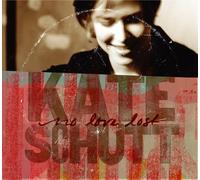 SCHUTT, KATE - NO LOVE LOST