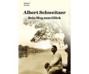 Schutte, B Albert Schweitzer - (German Import) Book NUOVO