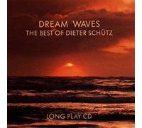 Schuetz,Dieter the Best of Dream Waves
