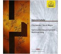 Schutz, H. - Choral Works (Chorwerke)