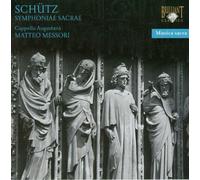 Schutz Symphoniae Sacrae by Capella Augustana; Matteo Messori (2009-07-16)