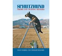 [(Schutzhund : Theory and Training Methods)] [By (author) Susan Barwig ] published on (March, 1991)