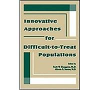 Schuyler W. Hen Innovative Approaches for Difficult-to-Treat (Copertina rigida)