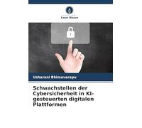 Schwachstellen der Cybersicherheit in KI-gesteuerten digitalen Plattformen
