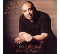 Schwae, Sheb - We Go Deal (With The System) 2