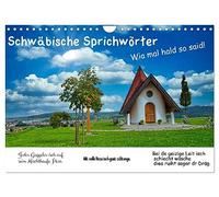 Schwäbische Sprichwörter 1 Wi ma hald so said! (Wandkalender 2026 DIN A4 quer), CALVENDO Monatskalender: Schwäbische Sprichwörter mal humorvoll oder nachdenklich.