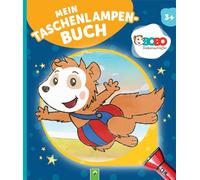 Schwager & Stei Bobo Siebenschläfer Mein Taschenlampenbuch: B (Copertina rigida)