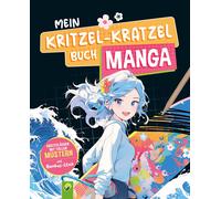 Schwager & Stei Mein Kritzel-Kratzel Buch Manga: Manga-Kratzmotive m (Tascabile)
