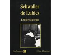 Schwaller de Lubicz: L'oeuvre au rouge