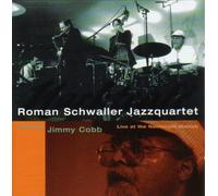 Schwaller,Roman Jazzquartet - Live at the Nachtcafe Munich