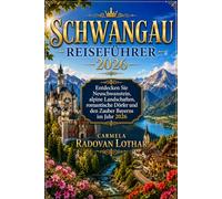 SCHWANGAU REISEFÜHRER 2026